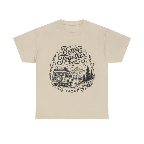 Better Together Camper Tee — Couples Road Trip & Adventure T-Shirt